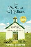 The Priest and the Medium by Suzanne R. Giesemann