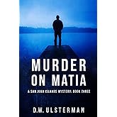 Murder on Matia (San Juan Islands Mystery)