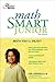 Math Smart Junior, 3rd Edition (Smart Juniors Guide for Grades 6 to 8)