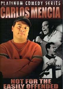 Amazon.com: Carlos Mencia: Not for the Easily Offended: Carlos Mencia