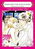 Expecting the Earl's Baby: A romantic and dreamy love story (Harlequin Comics) by