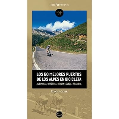 Los 50 Mejores Puertos De Los Alpes En Bicicleta (Traza)