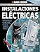 La Guia Completa sobre Instalaciones Electricas: -Edicion Conforme a las normas NEC 2008-2011 -Actualice su Panel Principal de Servicio -Descubra los ... & Decker Complete Guide) (Spanish Edition)