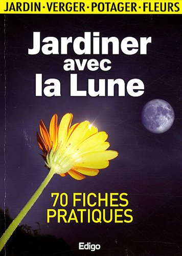 Jardiner avec la Lune