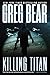 Killing Titan (War Dogs, 2)