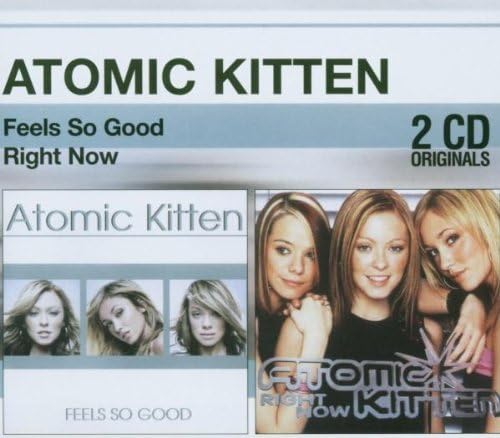 Right Now / Feels So Good by Atomic Kitten (2003-09-29)