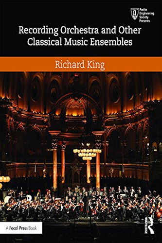 Download Recording Orchestra and Other Classical Music Ensembles (Audio Engineering Society Presents) (English Edition) PDF