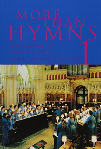 MORE THAN HYMNS 1 (Hymns for Mixed Voice Choirs) (Book 1)