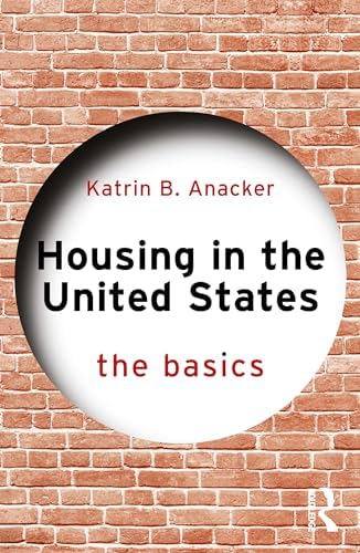 Housing Policy in the United States: Schwartz, Alex F