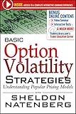 Basic Option Volatility Strategies: Understanding Popular Pricing Models