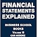 Financial Statements Explained: Business School Books Volume 10