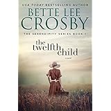 The Twelfth Child: A Southern Saga (The Serendipity Series Book 1)