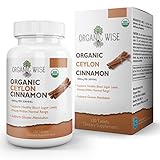 Organic Ceylon Cinnamon, 1000mg, Pure Support for Weight Management and Healthy Blood Sugar Levels, Natural Anti-Inflammatory, Anti-Aging Antioxidants by Organic Wise