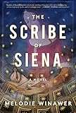 The Scribe of Siena: A Novel