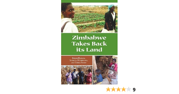 Zimbabwe Takes Back Its Land Hanlon Joseph Manjengwa Jeannette Smart Teresa 9781565495203 Amazon Com Books
