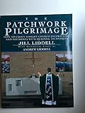The Patchwork Pilgrimage: How to Create Vibrant Church Decorations with Quilting Techniques by 