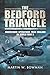 The Bedford Triangle: Undercover Operations from England in World War II