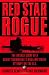 Red Star Rogue: The Untold Story of a Soviet Submarine's Nuclear Strike Attempt on the U.S. by Kenneth Sewell, Clint Richmond