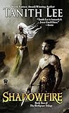Shadowfire: Birthgrave Trilogy: Book Two (The Birthgrave Trilogy)