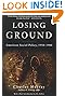 Losing Ground: American Social Policy, 1950-1980