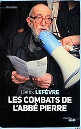 Les  combats de l'abbé Pierre
