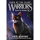 Warriors: Dawn of the Clans #6: Path of Stars