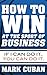 How to Win at the Sport of Business: If I Can Do It, You Can Do It - Book by Mark Cuban