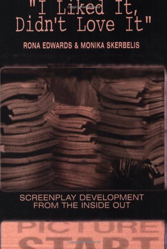 Download: I Liked It, Didn't Love It: Screenplay Development from the
