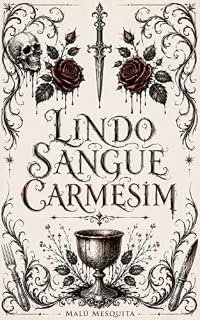 Livro Lindo Sangue Carmesim