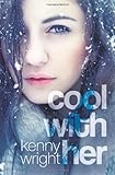 Cool With Her