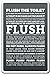 FLUSH THE TOILET Sign clean toilet restroom warning bathroom | Indoor/Outdoor | 12