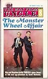 Front cover for the book The Man from U.N.C.L.E. - The Monster Wheel Affair by David McDaniel