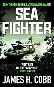 Sea Fighter (The USS Cunningham Quartet Book 3)