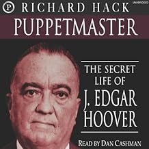The Secret Life of J. Edgar Hoover - Richard Hack