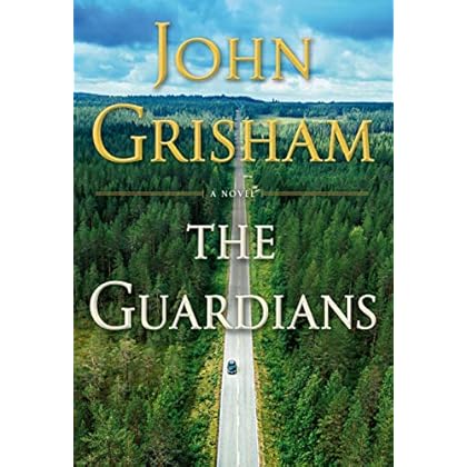 The Guardians: A Novel The Guardians: A Novel
