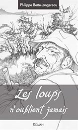 Les  loups n'oublient jamais