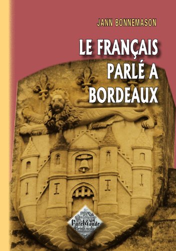 Download Le français parlé à Bordeaux