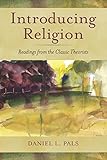 Introducing Religion: Readings from the Classic Theorists