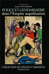Police et gendarmerie dans l'Empire napoléonien