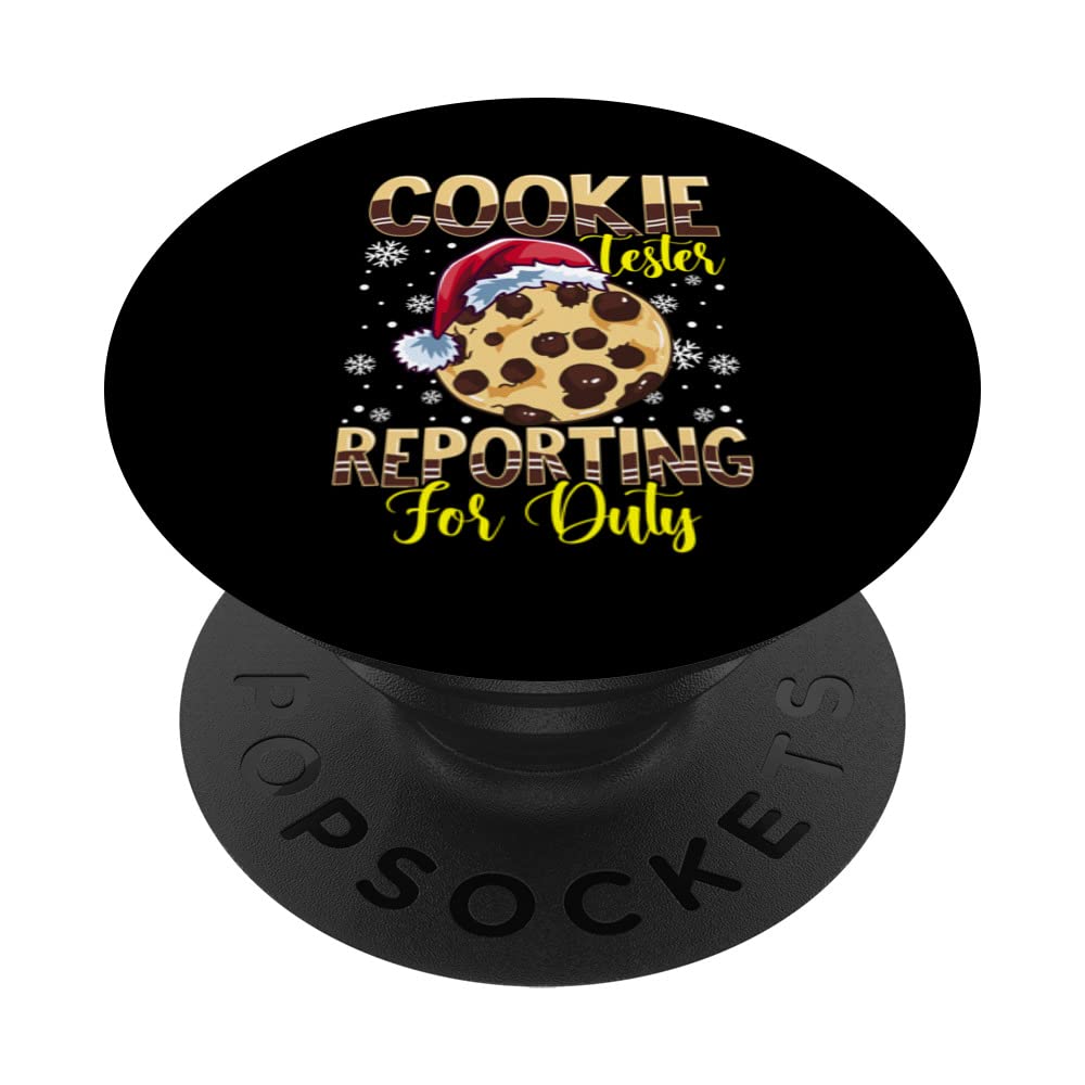 Cookie Tester Reporting for Duty Christmas Funny PopSockets Swappable PopGrip