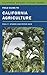 Field Guide to California Agriculture (Volume 98) (California Natural History Guides)