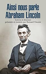 Ainsi nous parle Abraham Lincoln