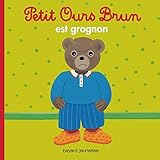 Image de Petit Ours Brun: Petit Ours Brun Est Grognon (French Edition)