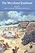 The Woodland Southeast by David G. Anderson, Robert C. Mainfort Jr