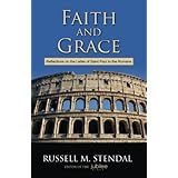 Faith and Grace: Reflections on the Letter of Saint Paul to the Romans