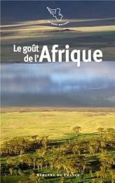 Le  goût de l'Afrique