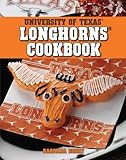 University of Texas Longhorns Cookbook by Barbara Beery