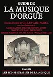 Guide de la musique d'orgue by 