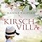 Die Kirschvilla Roman Caspian, Hanna Amazon.de Bücher