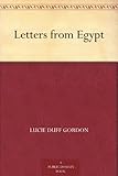 Front cover for the book Letters from Egypt by Lucie Duff Gordon